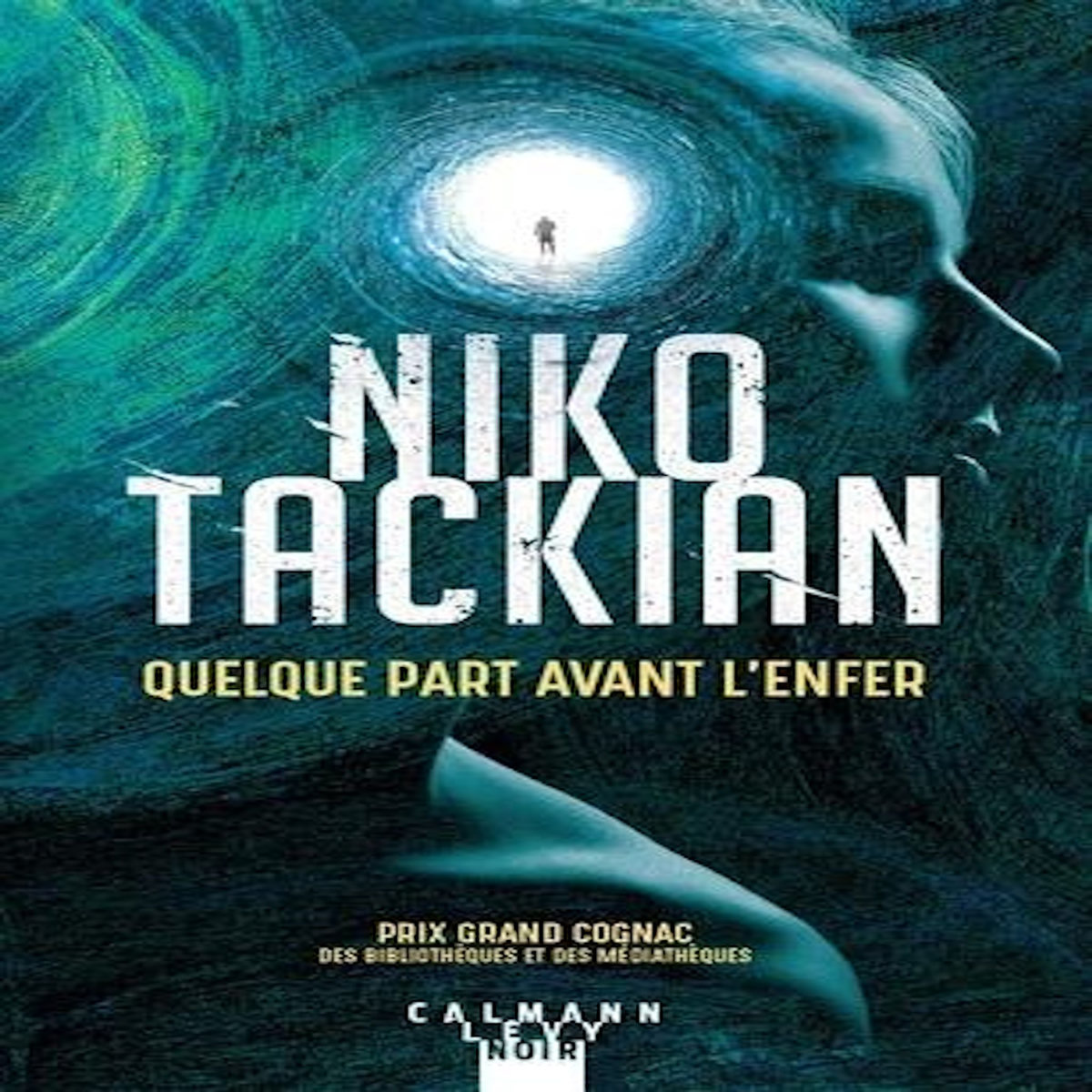 QUELQUE PART AVANT L'ENFER, Tackian Niko