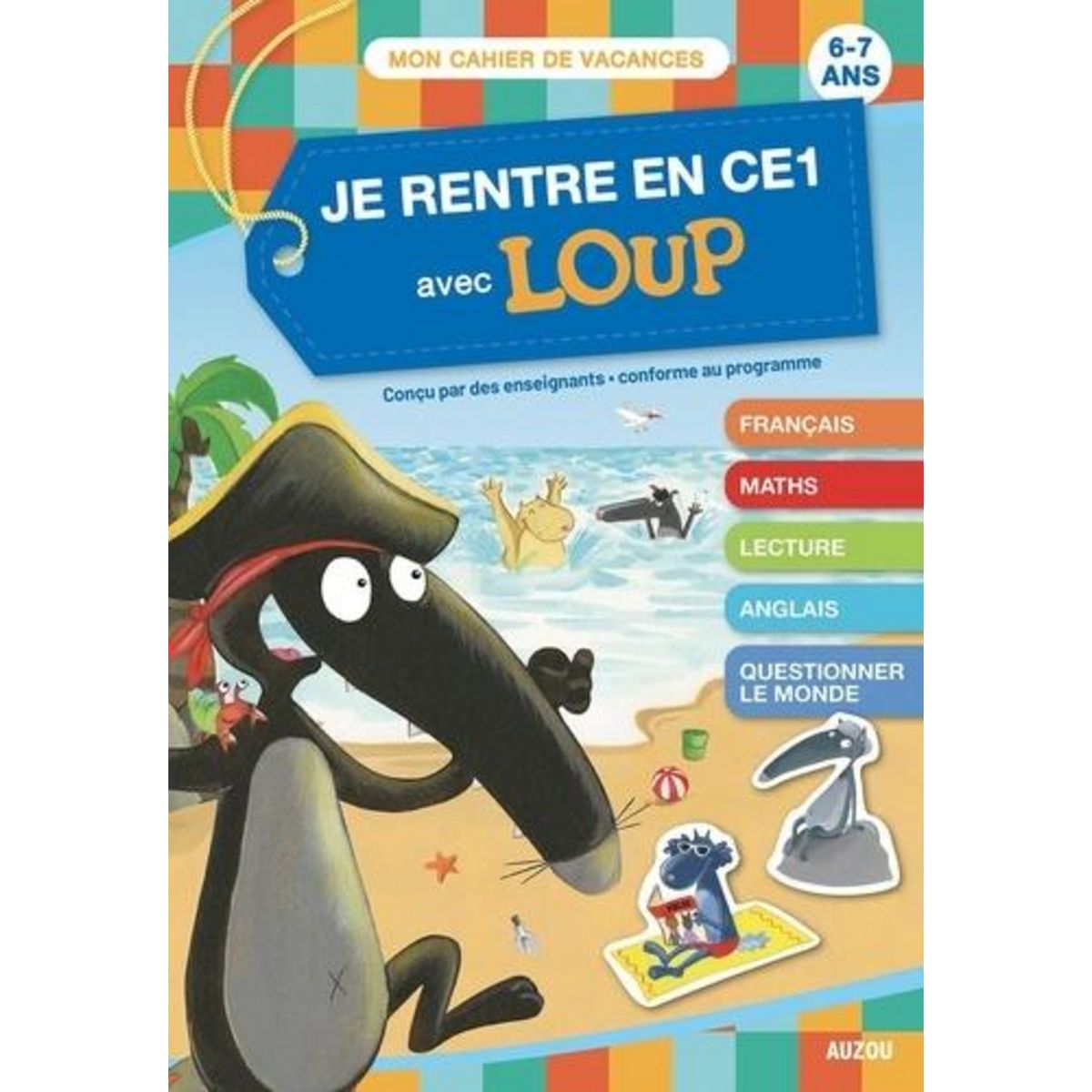 JE RENTRE EN CE1 AVEC LOUP. 6-7 ANS, DU CP AU CE1, Wendling Sandrine