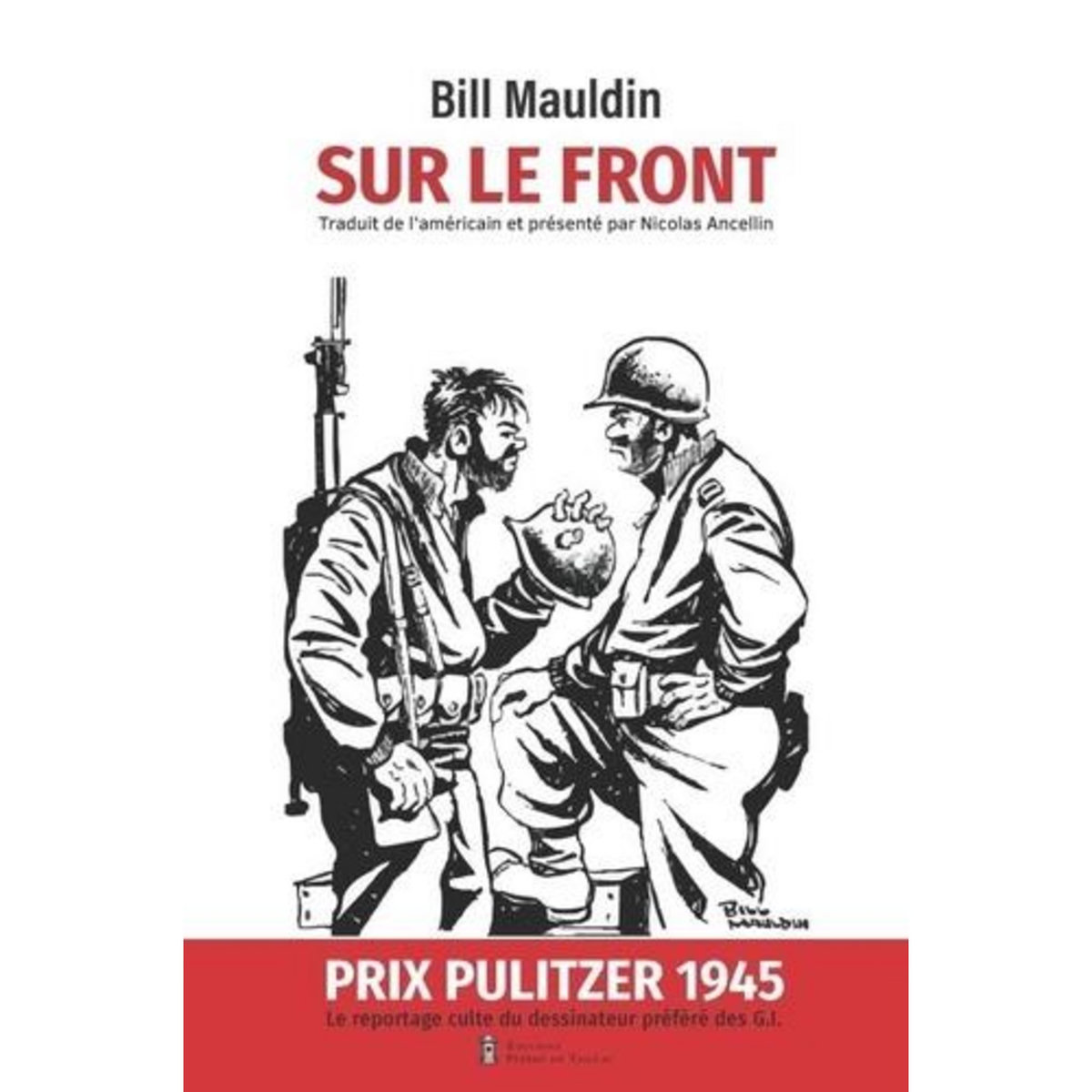 SUR LE FRONT, Mauldin Bill
