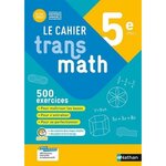 LE CAHIER TRANSMATH 5E. EDITION 2022, Malaval Joël