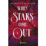 WHEN STARS COME OUT, St. Clair Scarlett