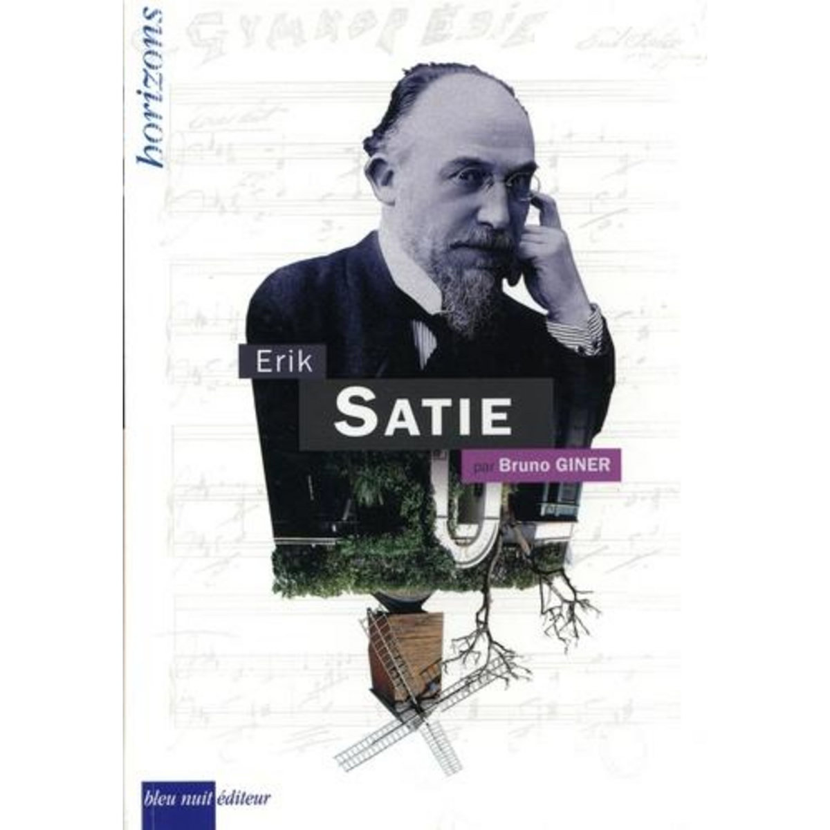 ERIK SATIE, Giner Bruno