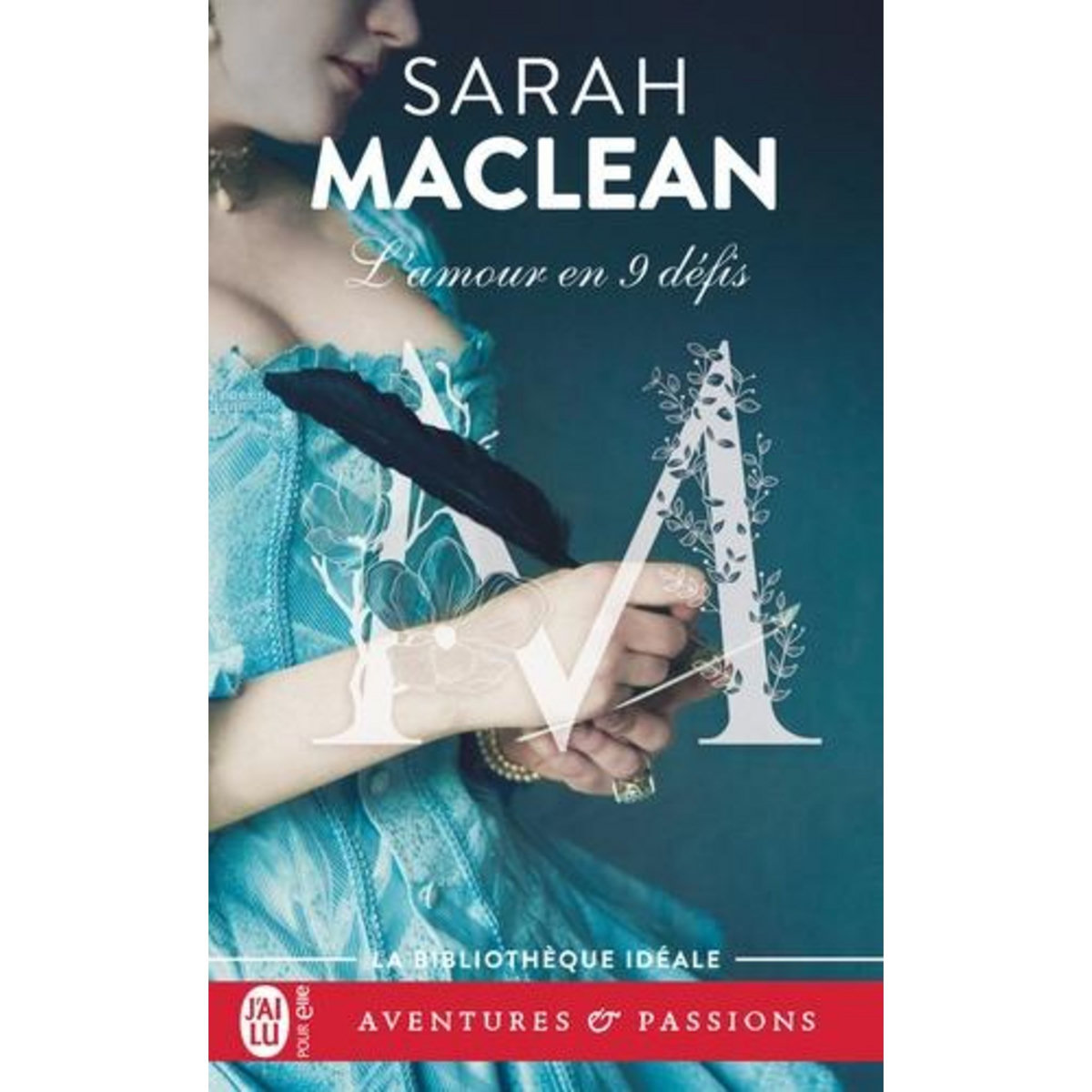 LA FAMILLE ST. JOHN TOME 1 : L'AMOUR EN 9 DEFIS, MacLean Sarah