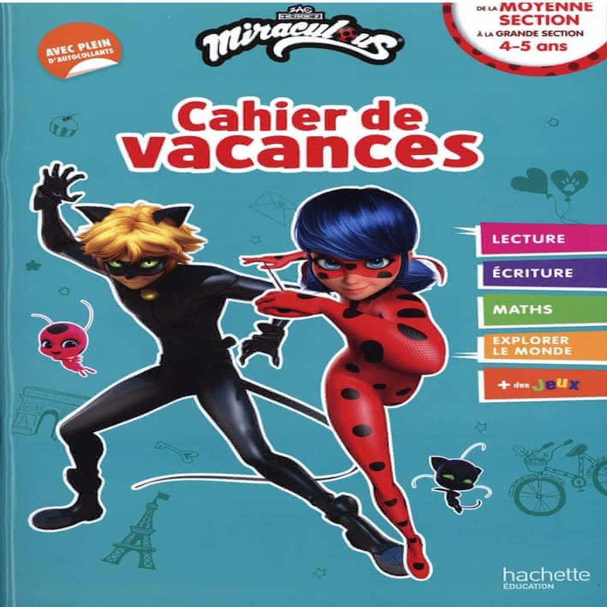 CAHIER DE VACANCES MIRACULOUS. DE LA MOYENNE SECTION A LA GRANDE SECTION, EDITION 2025, Hachette
