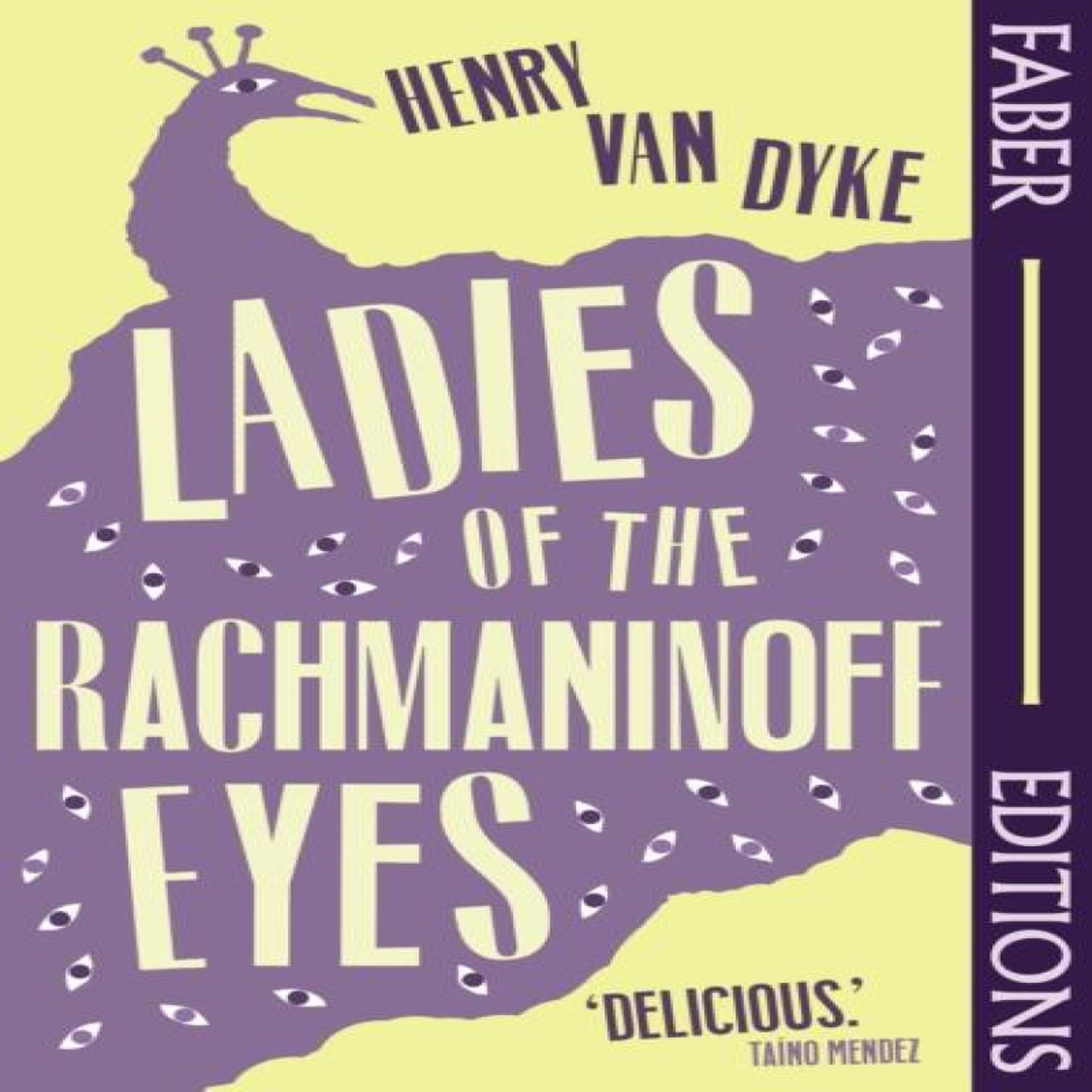 LIVRES Ladies Of The Rachmaninoff Eyes (Faber Editions) : Introduced by TaÃ­no Mendez