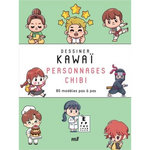 DESSINER KAWAI PERSONNAGES CHIBI. 80 MODELES PAS A PAS, Merci les livres