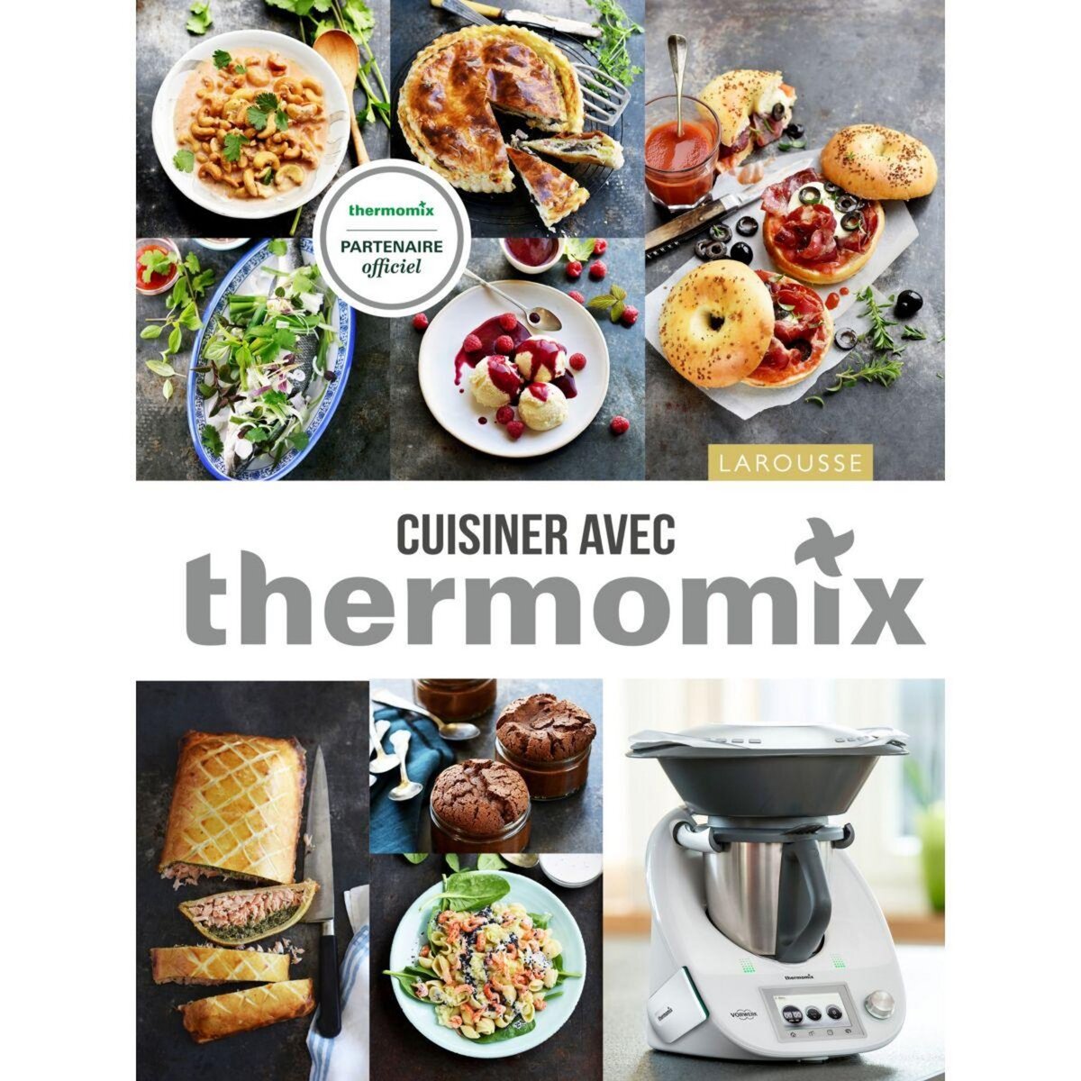 Larousse Livre de cuisine Cuisiner avec Thermomix