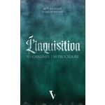 L'INQUISITION. SES ORIGINES - SA PROCEDURE, Douais Célestin