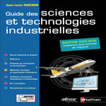 GUIDE DES SCIENCES ET TECHNOLOGIES INDUSTRIELLES. EDITION 2025-2026, Fanchon Jean-Louis