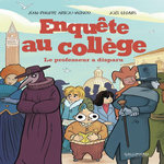 ENQUETE AU COLLEGE TOME 2 : LE PROFESSEUR A DISPARU, Arrou-Vignod Jean-Philippe