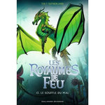 LES ROYAUMES DE FEU TOME 13 : LE SOUFFLE DU MAL, Sutherland Tui-T