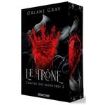 L'EMPIRE DES MONSTRES TOME 2 : LE TRONE, Gray Orlane