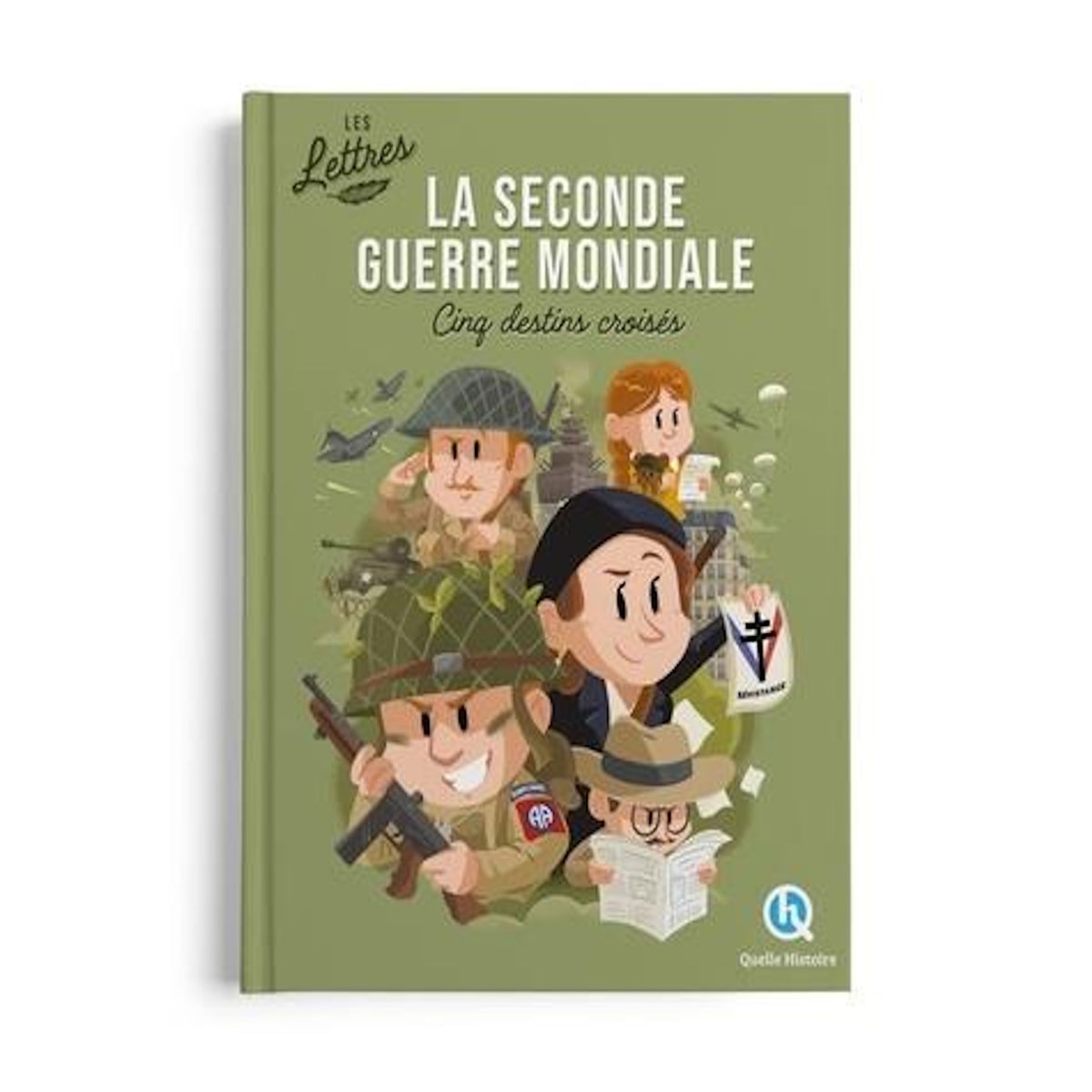 LA SECONDE GUERRE MONDIALE. CINQ DESTINS CROISES, Gouazé Julie