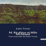 M. RE-DIEZE ET MLLE MI-BEMOL, Verne Jules