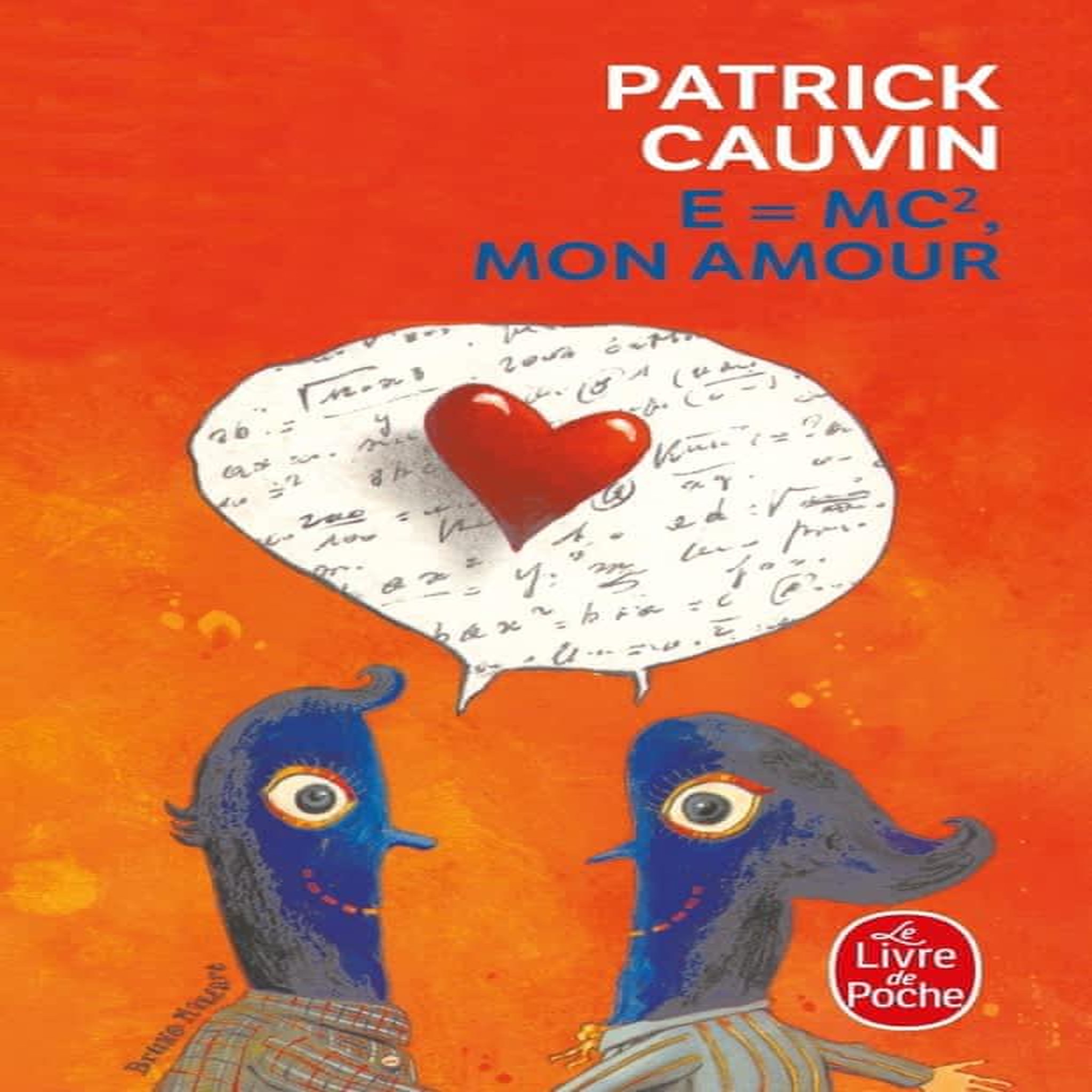 E = MC 2 MON AMOUR, Cauvin Patrick