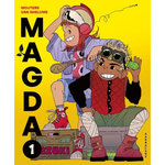 MAGDA, CUISINIERE INTERGALACTIQUE TOME 1 , Wouters Nicolas