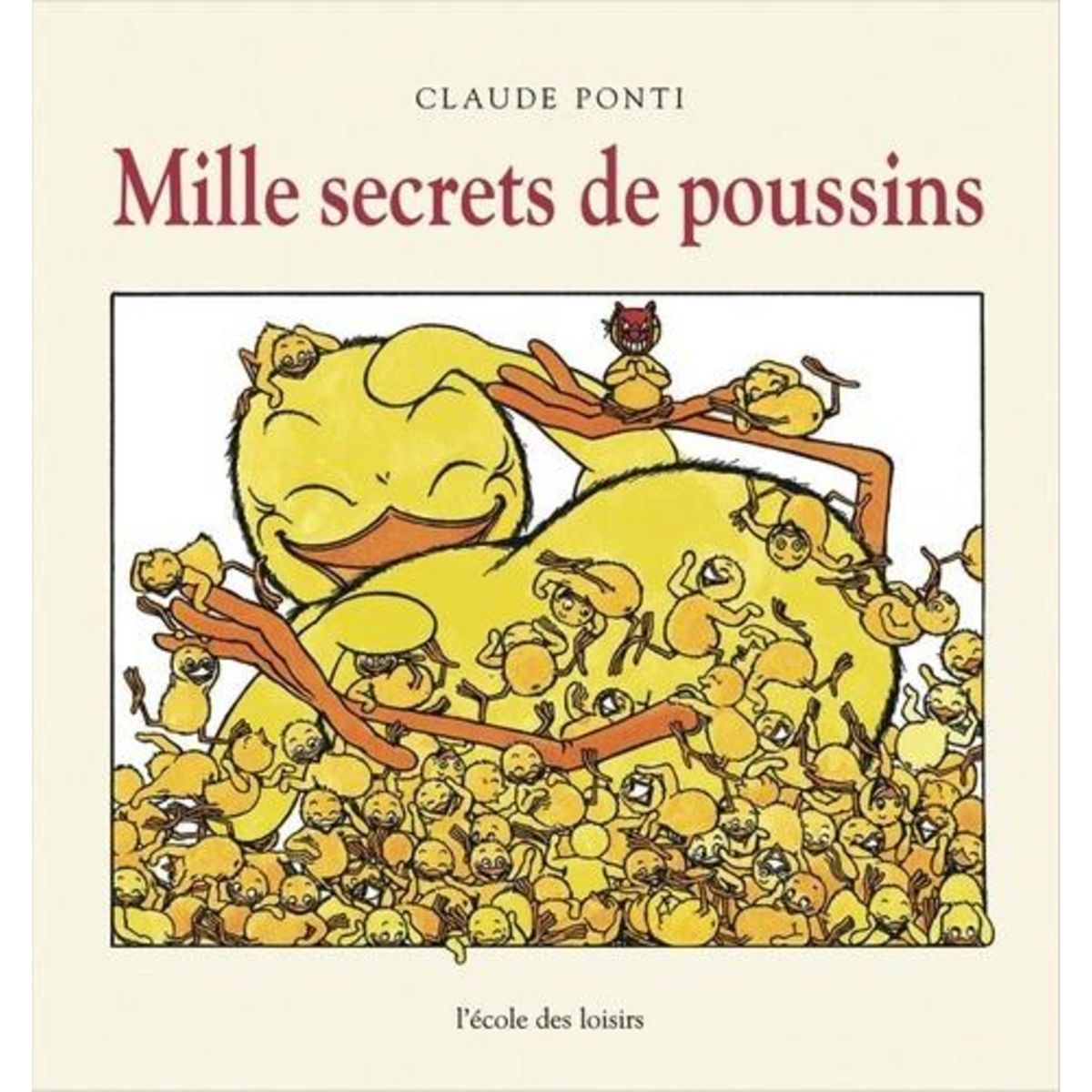 MILLE SECRETS DE POUSSINS, Ponti Claude
