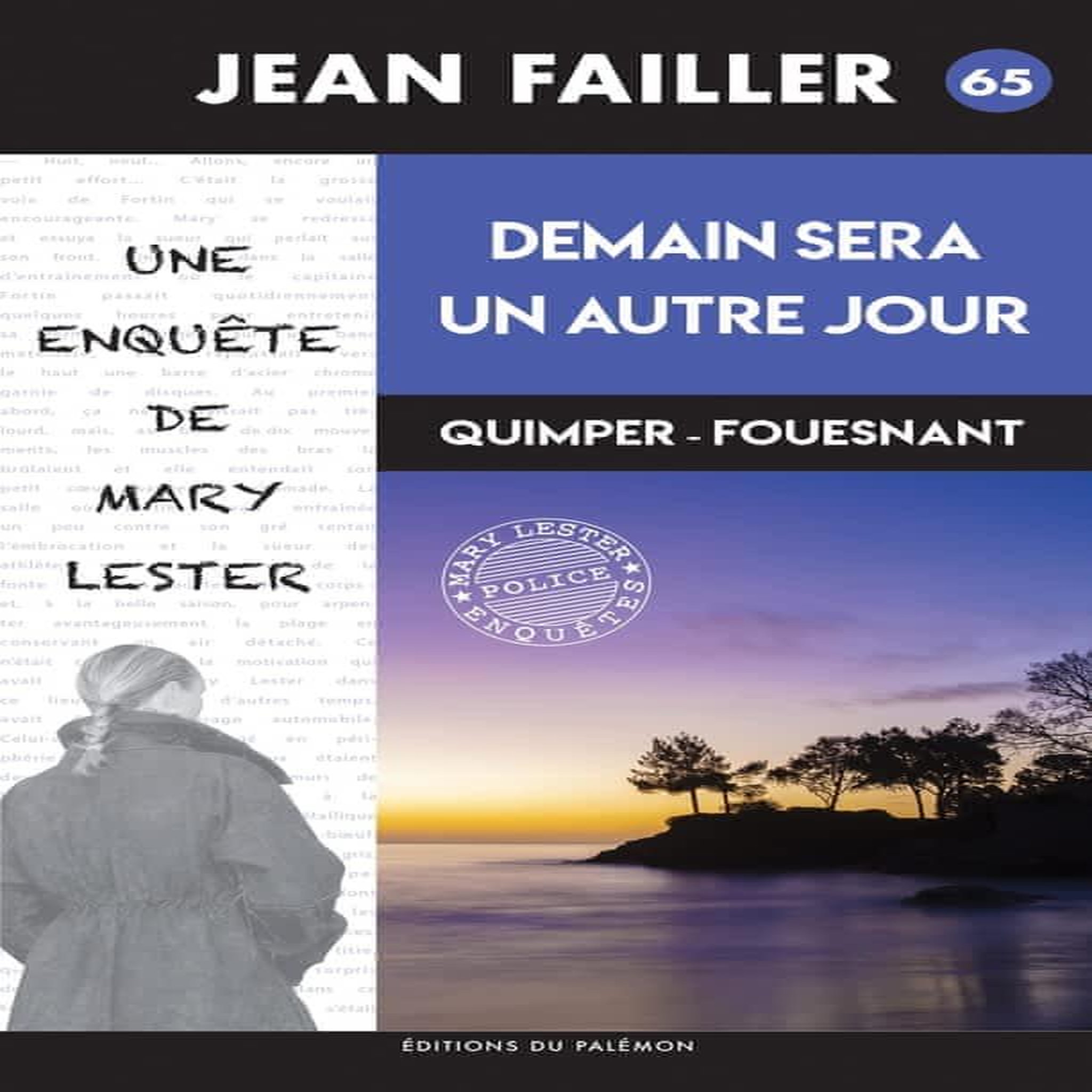 UNE ENQUETE DE MARY LESTER TOME 65 : DEMAIN SERA UN AUTRE JOUR, Failler Jean