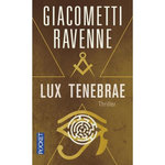 LUX TENEBRAE, Giacometti Eric