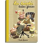 LES TRIPLES : TUTOS-FARCES, Lambert Nicole