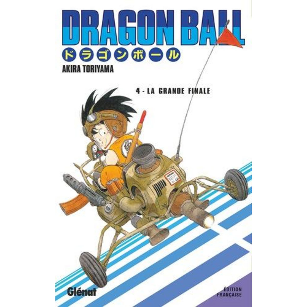 DRAGON BALL TOME 4 : LA GRANDE FINALE, Toriyama Akira