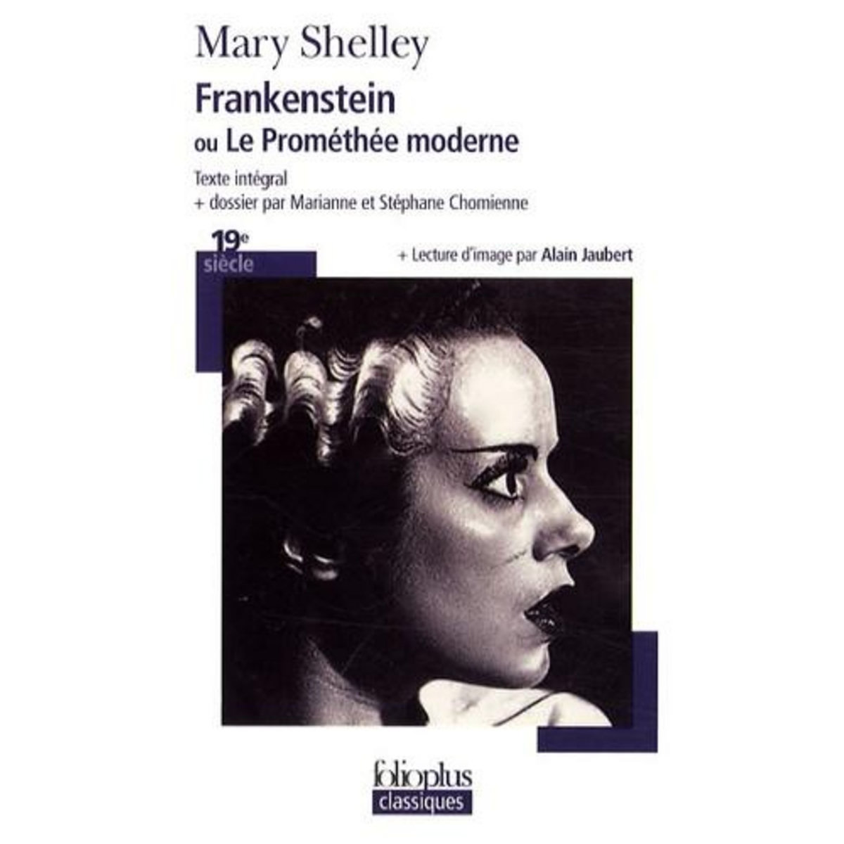FRANKENSTEIN. OU LE PROMETHEE MODERNE, Shelley Mary