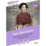 VOIX FEMININES. 30 POEMES DU MOYEN AGE AU XVIIIE SIECLE, Corgnet Cédric