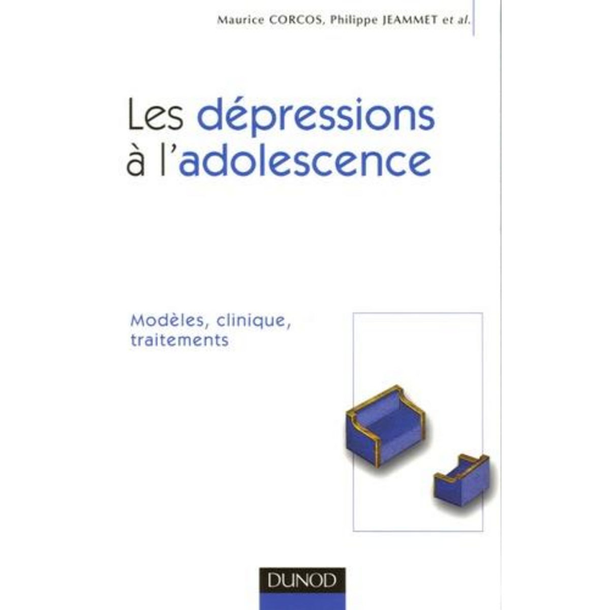 LES DEPRESSIONS A L'ADOLESCENCE. MODELES, CLINIQUE, TRAITEMENTS, Corcos Maurice