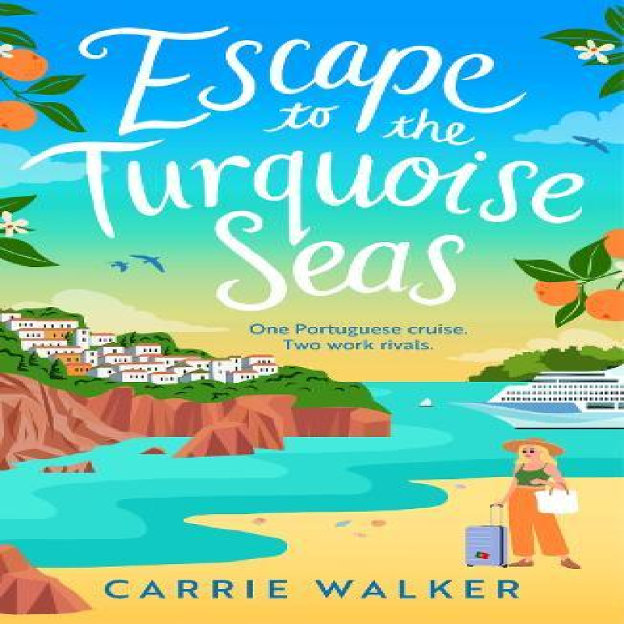 LIVRES Escape to the Turquoise Seas : The scorching new rivals-to-lovers romance, perfect for your summer getaway