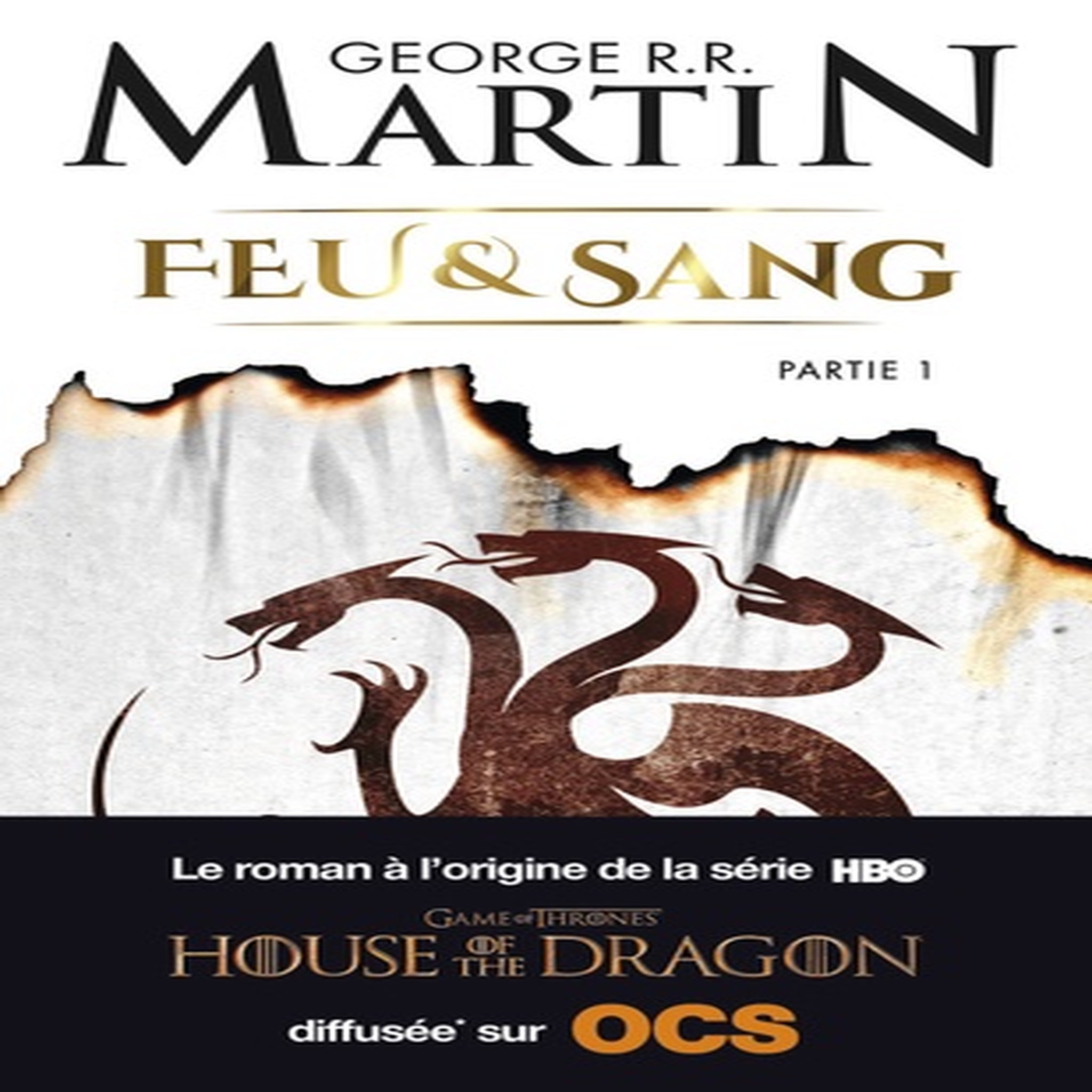  Feu et sang Tome 1 , Martin George R. R.