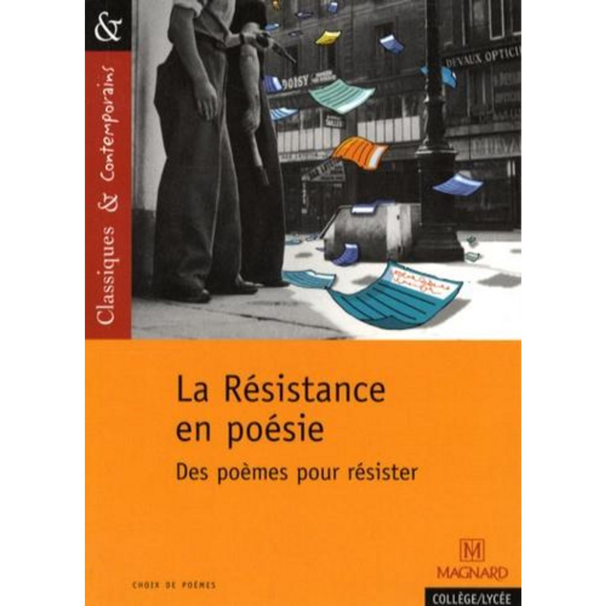 LA RESISTANCE EN POESIE. DES POEMES POUR RESISTER, Doucey Bruno