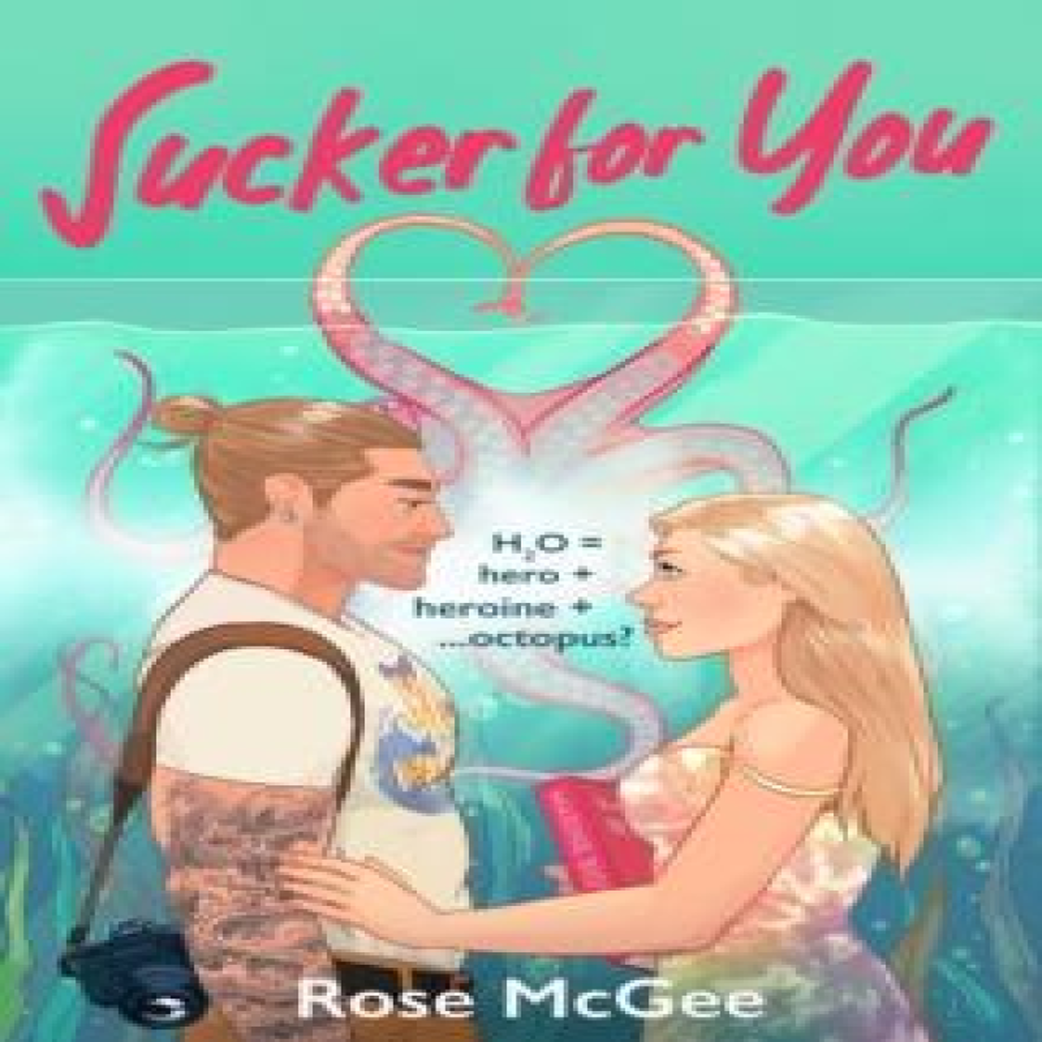 LIVRES Sucker For You : The BRAND NEW must-read sexy STEMinist summer rom-com, perfect for fans of THE LOVE HYPOTHESIS!