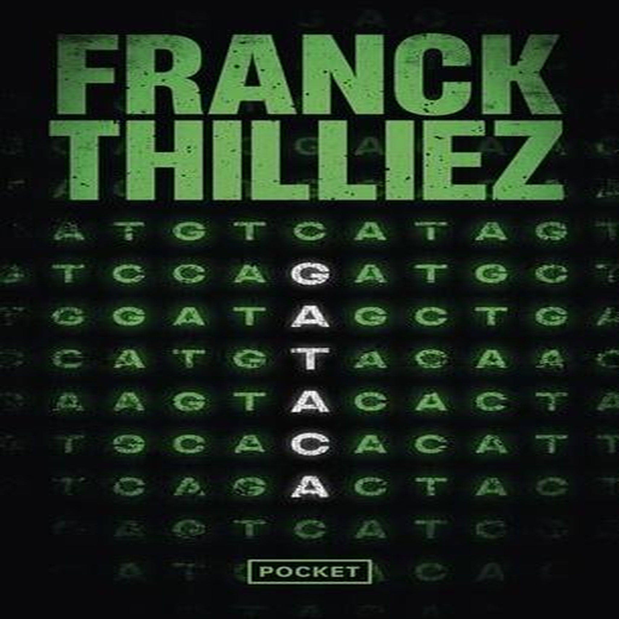 GATACA, Thilliez Franck