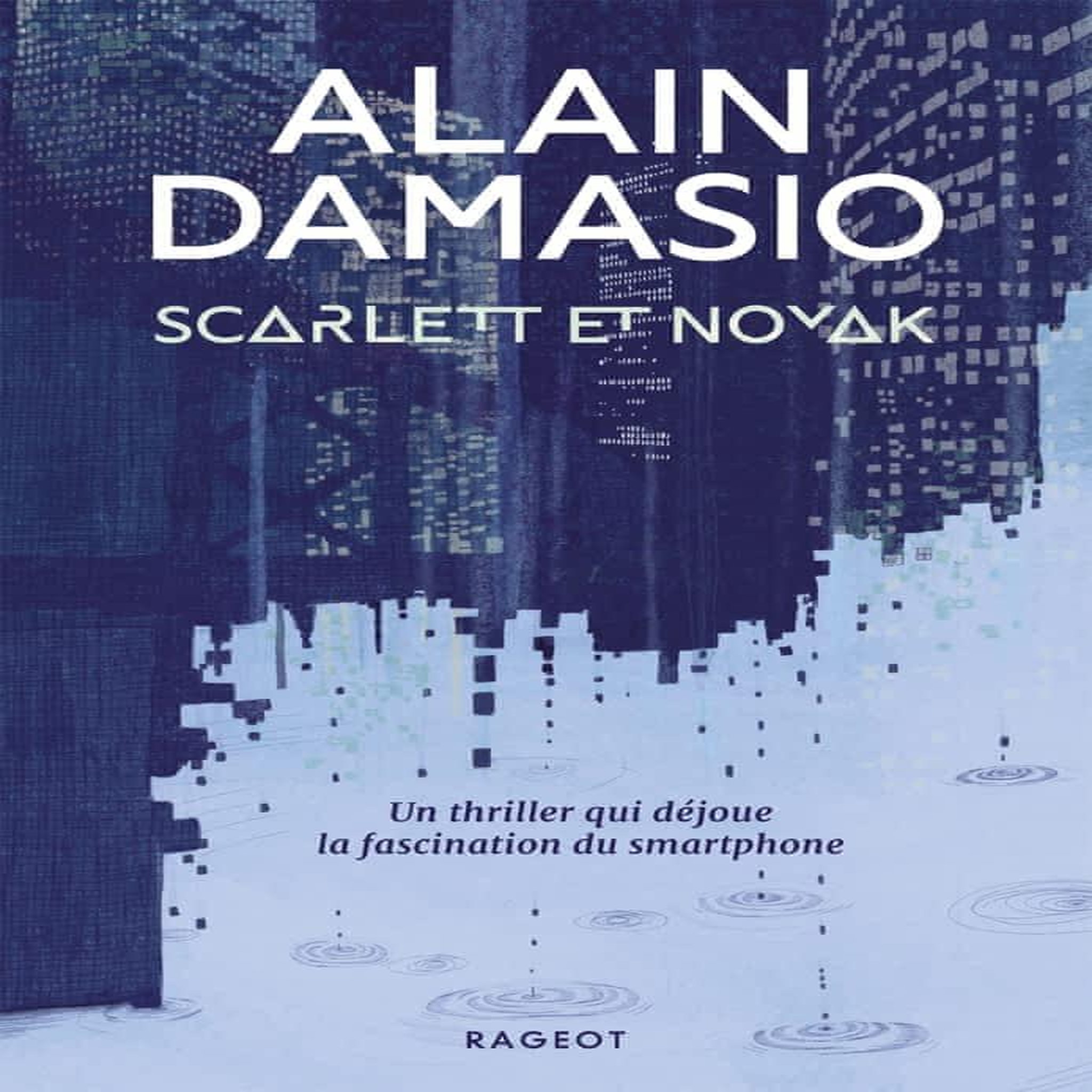 SCARLETT ET NOVAK, Damasio Alain