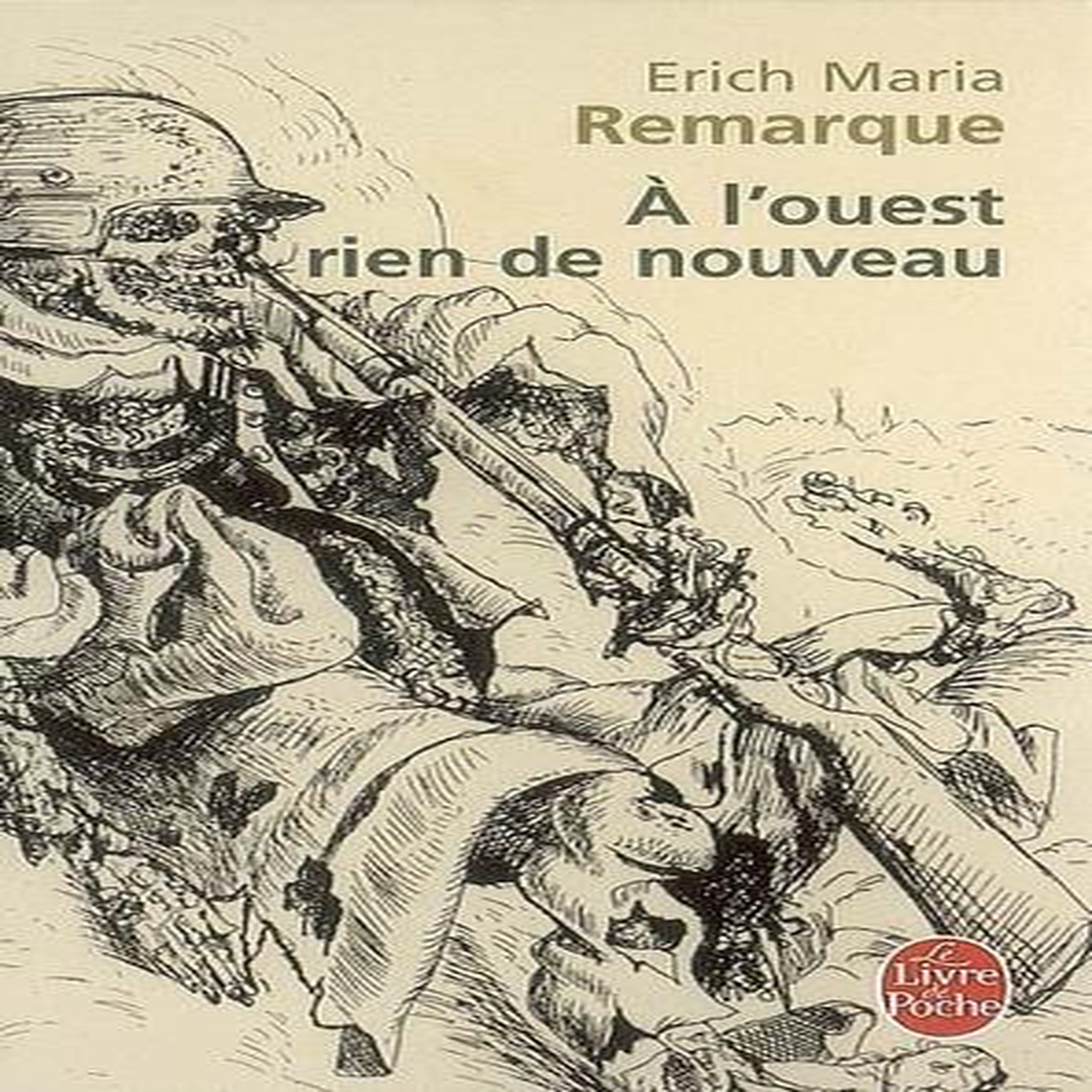 A L'OUEST RIEN DE NOUVEAU, Remarque Erich Maria