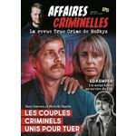 AFFAIRES CRIMINELLES N° 2, MARS-AVRIL-MAI 2025 : LES COUPLES CRIMINELS UNIS POUR TUER, McSkyz
