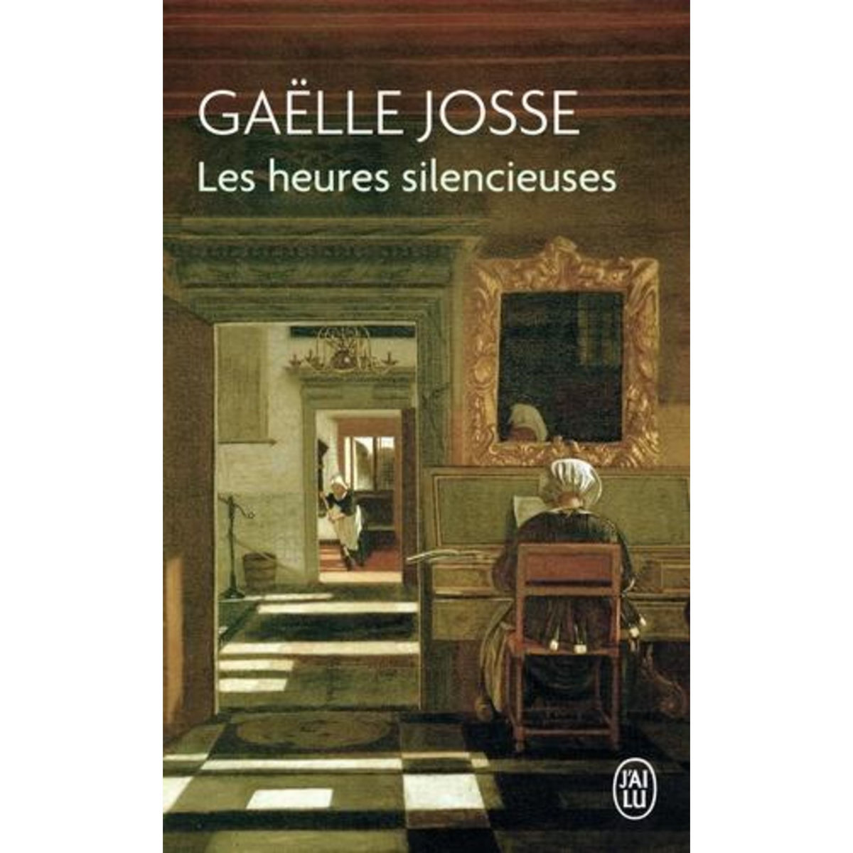 LES HEURES SILENCIEUSES, Josse Gaëlle