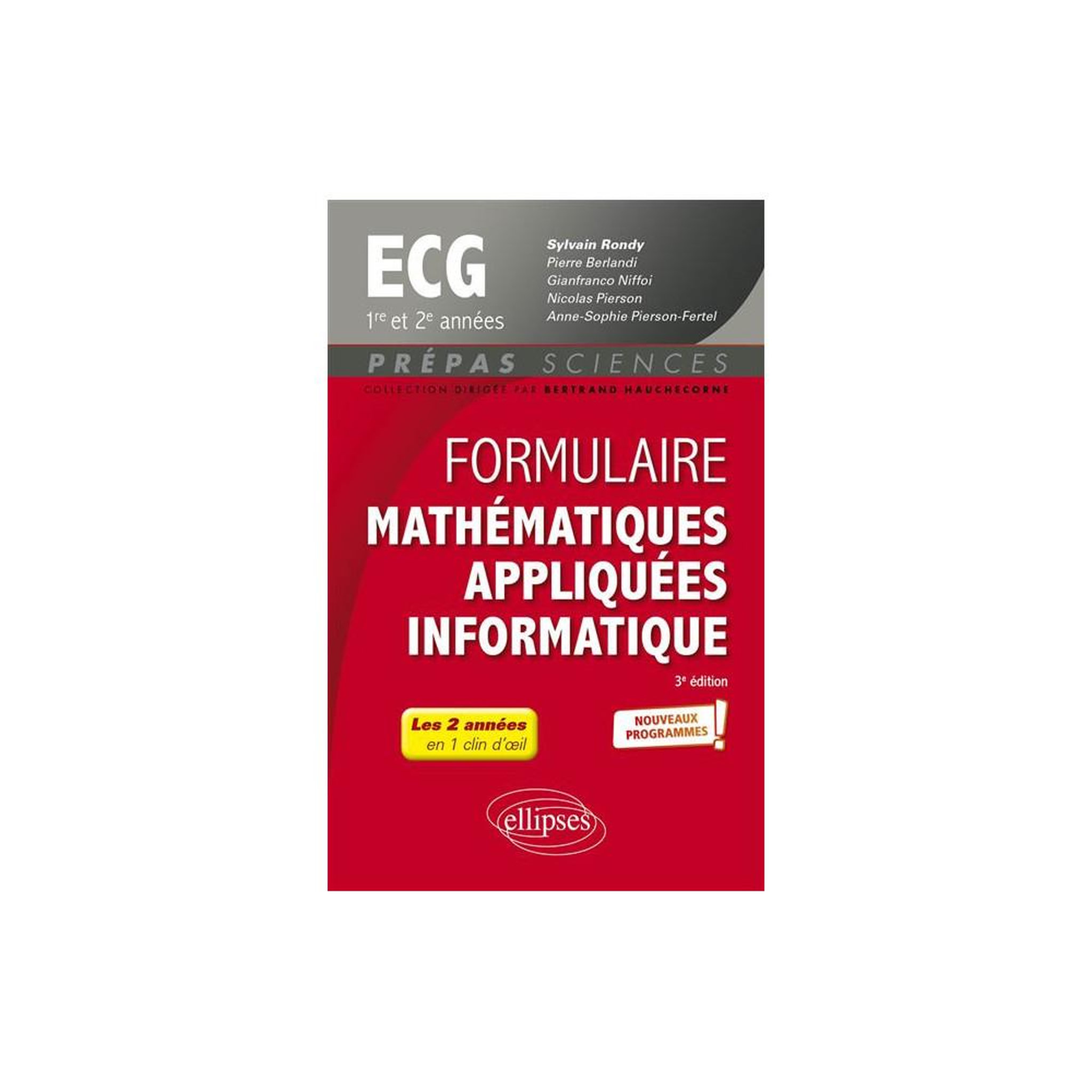 Formulaire de mathématiques appliquées et informatique pour ecg 1re et 2e années, programme 2022