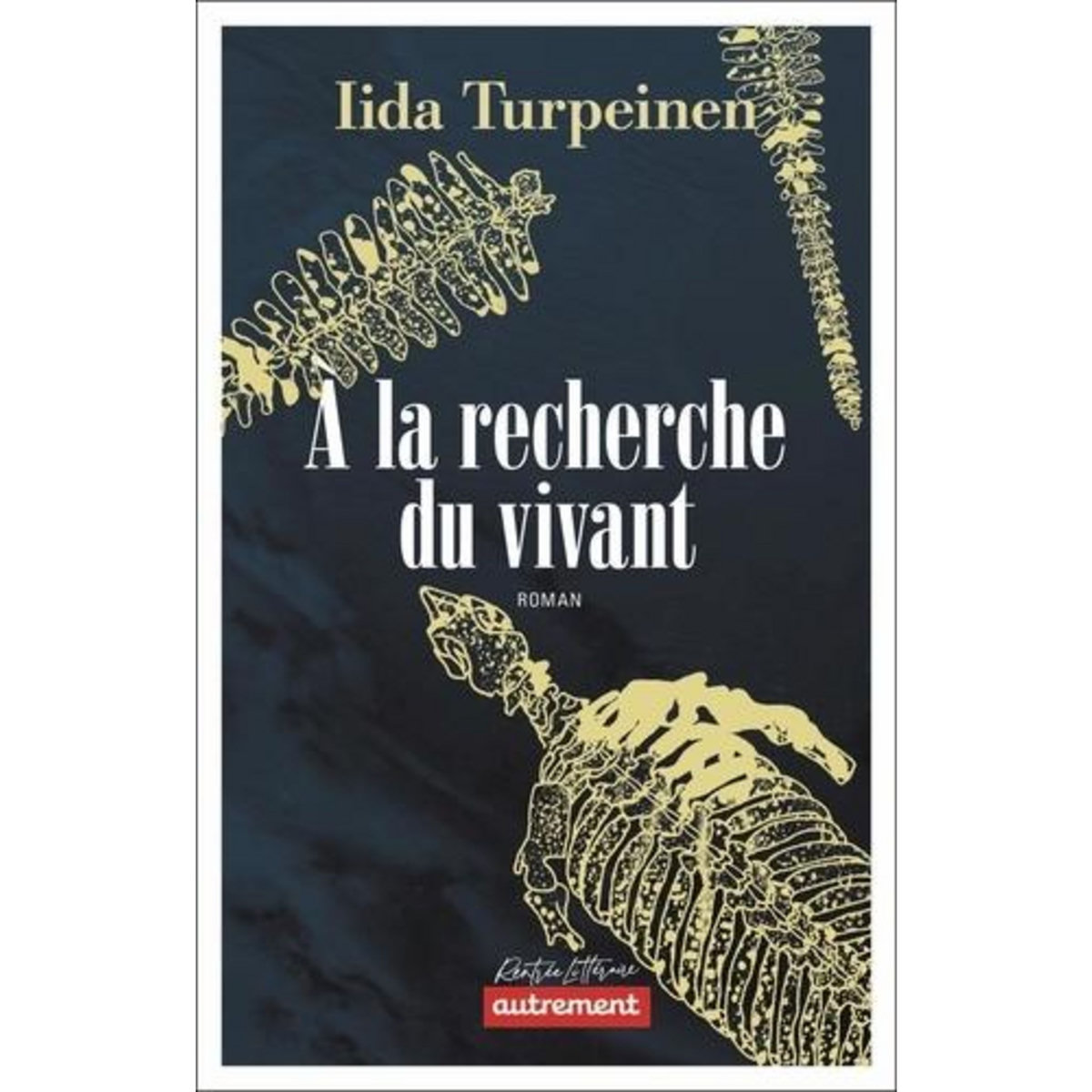 A LA RECHERCHE DU VIVANT, Turpeinen Iida