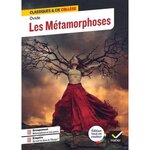 LES METAMORPHOSES. AVEC UN GROUPEMENT THEMATIQUE  LA METAMORPHOSE DANS LA LITTERATURE ET DANS LES ARTS , Mokrani Laurence