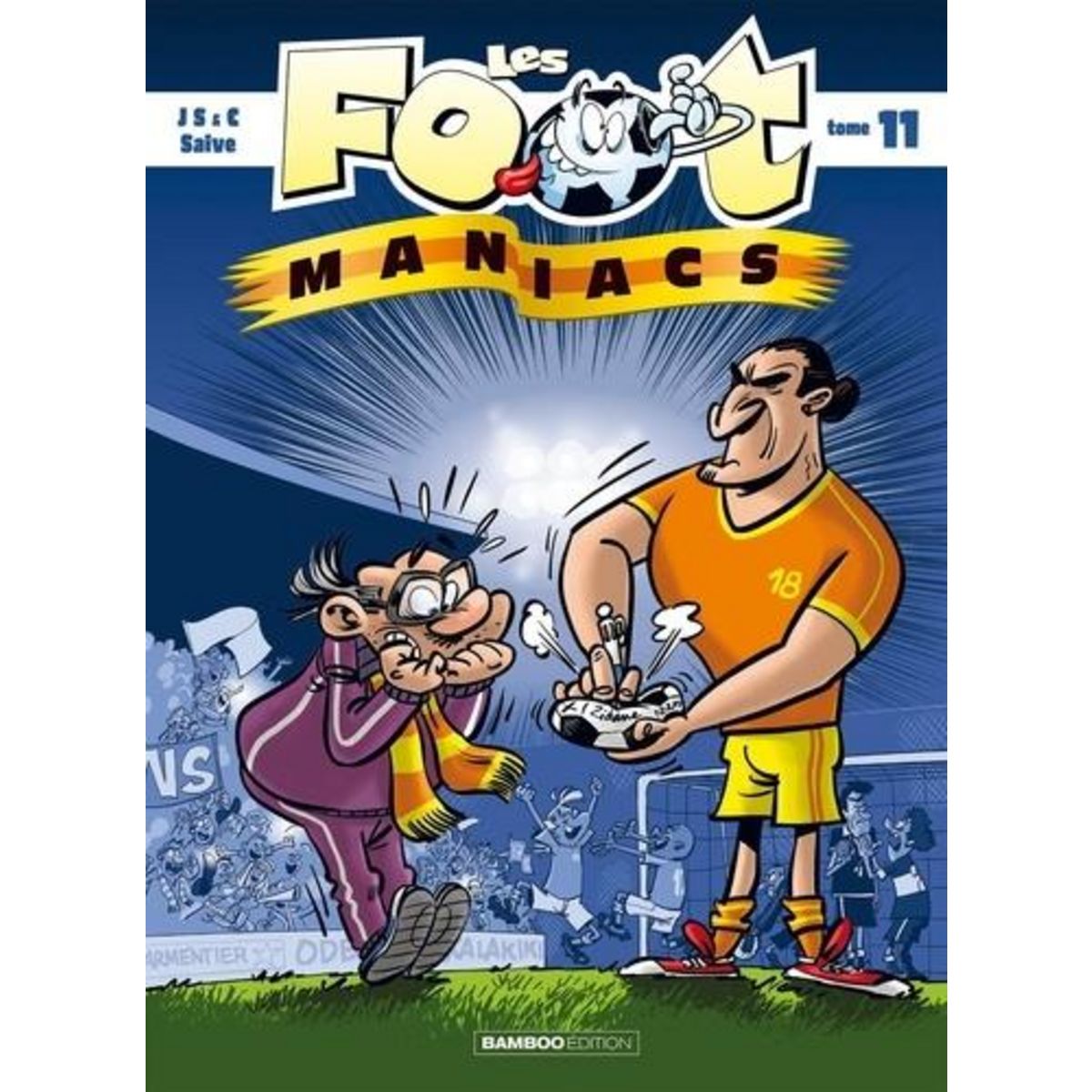LES FOOTMANIACS TOME 11, Jenfèvre Henri