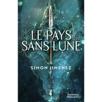 LE PAYS SANS LUNE, Jimenez Simon