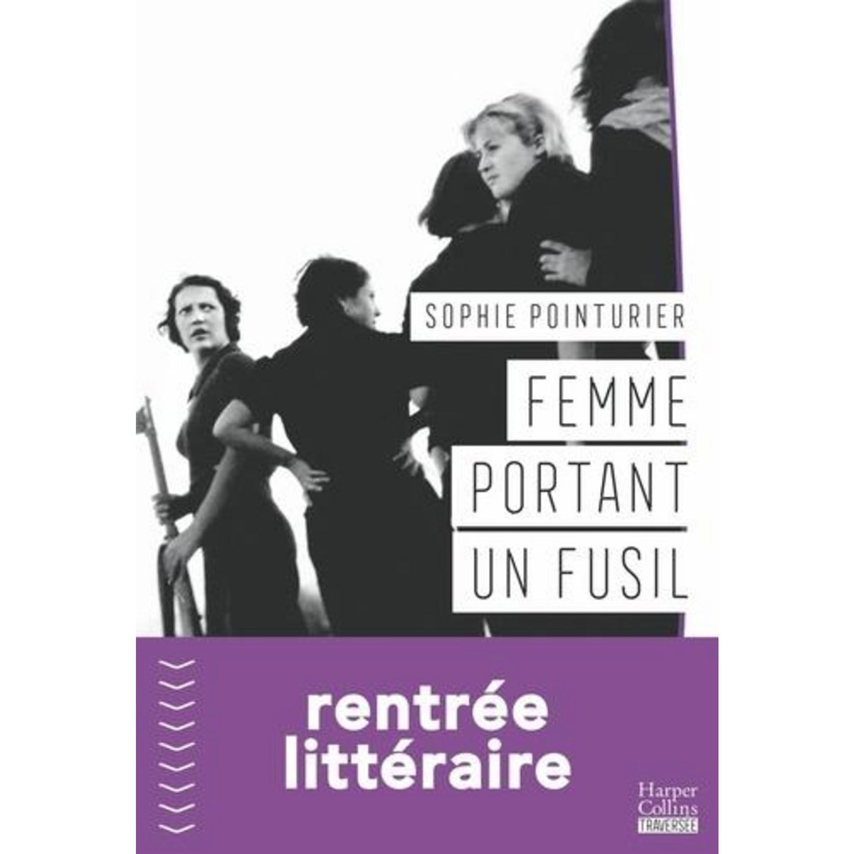 FEMME PORTANT UN FUSIL, Pointurier Sophie
