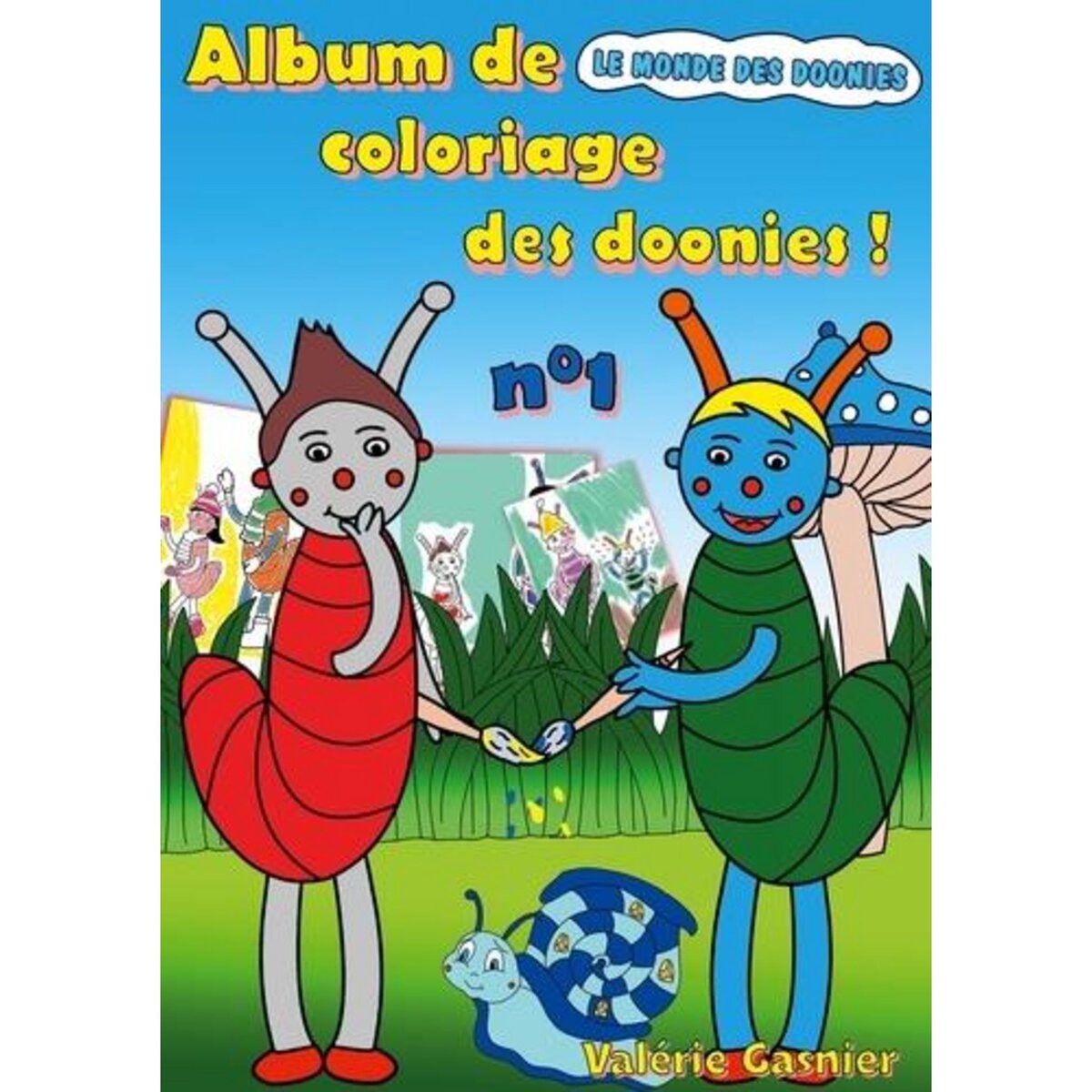 ALBUM DE COLORIAGE DES DOONIES ! N°1, Gasnier Valérie