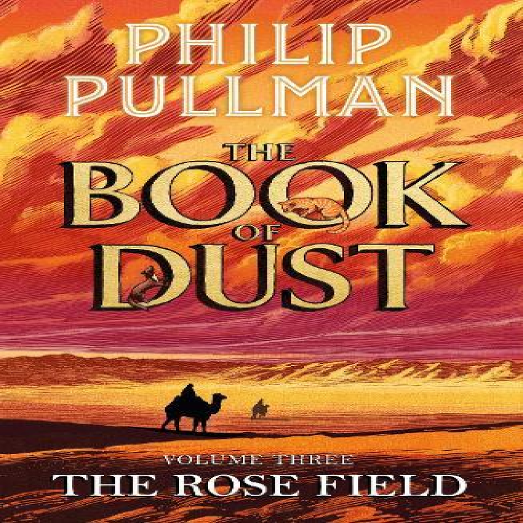 LIVRES The Rose Field: The Book of Dust Volume Three