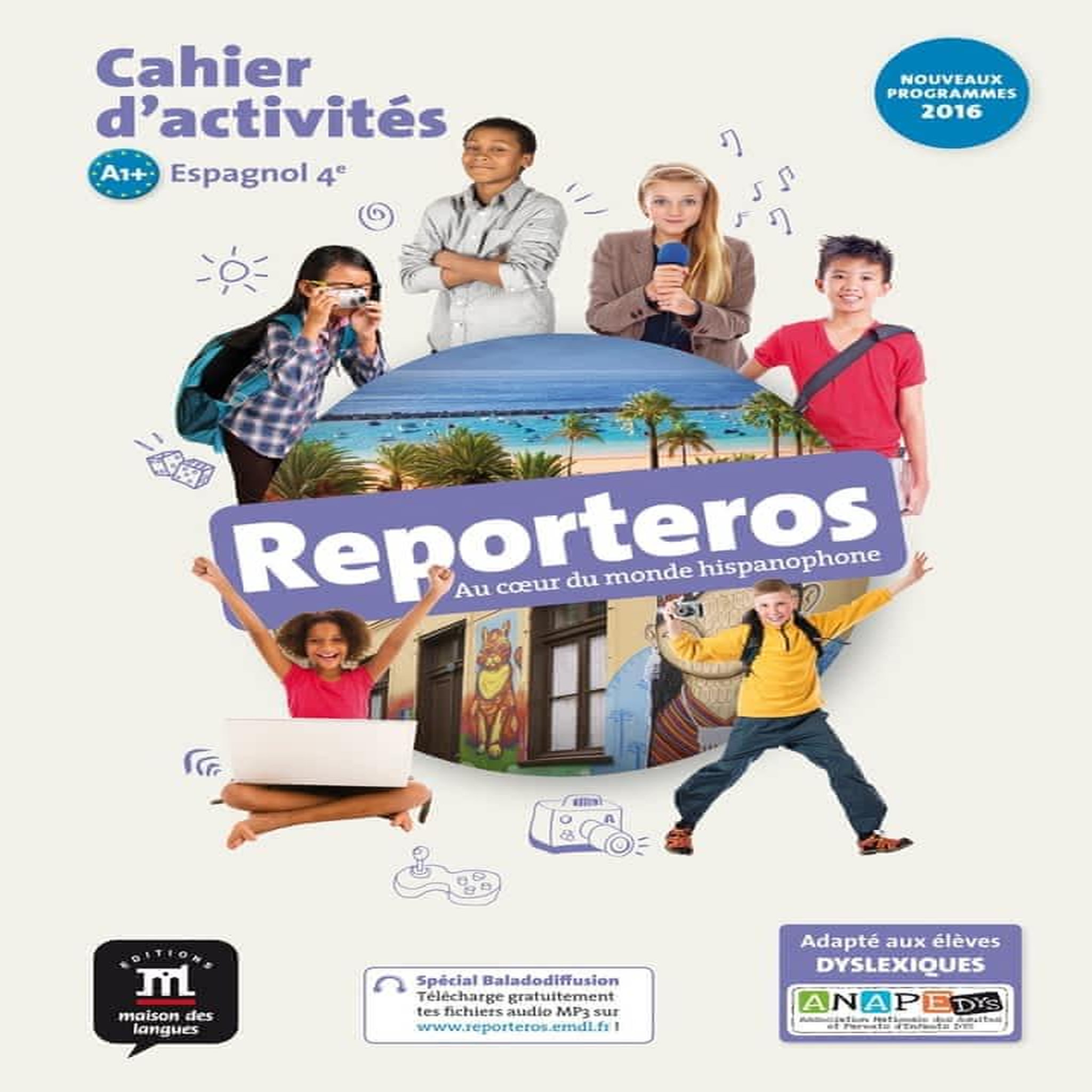 ESPAGNOL 4E REPORTEROS A1-A2. CAHIER D'ACTIVITES, EDITION 2017, Auberger Stucklé Virginie