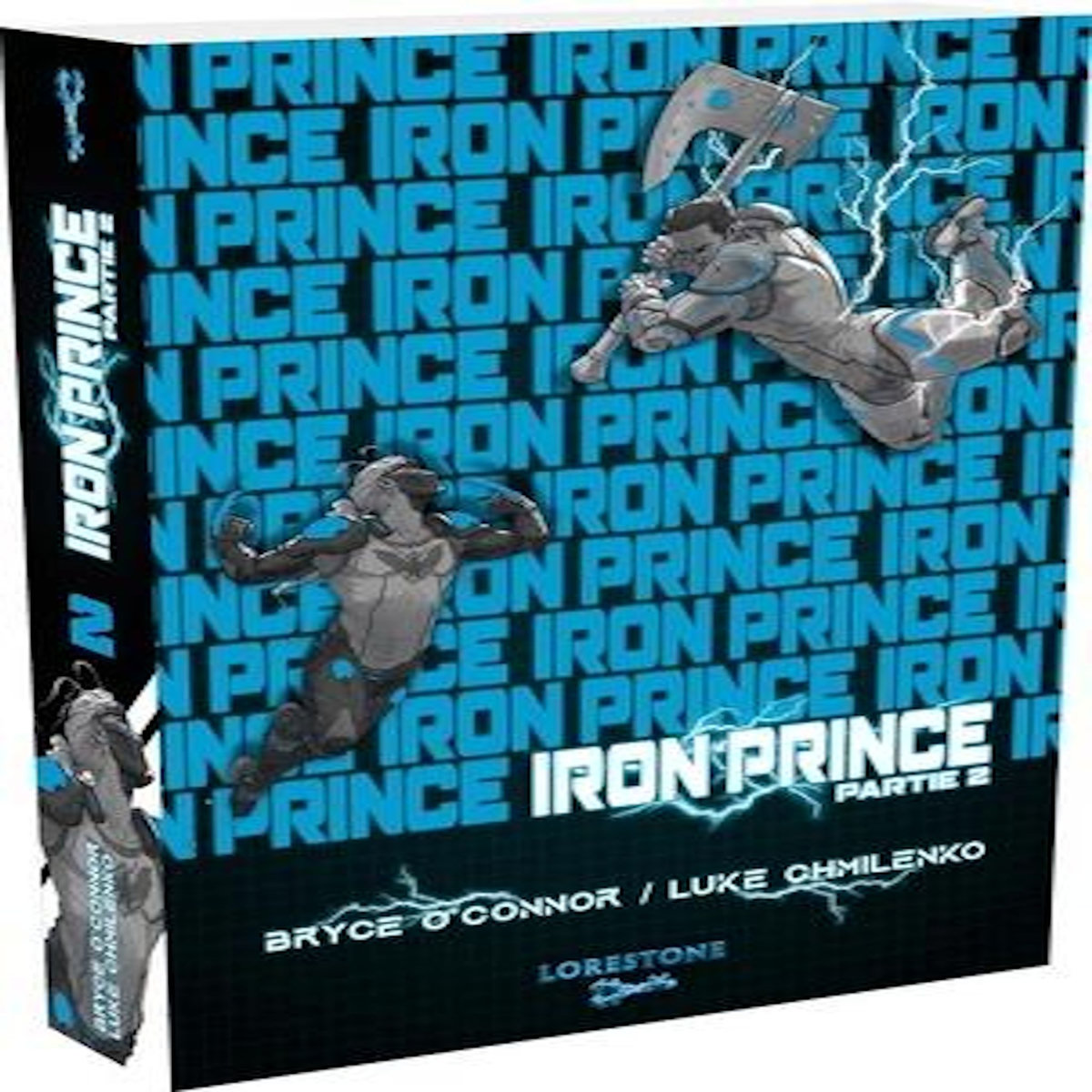 IRON PRINCE TOME 2 , O'Connor Bryce