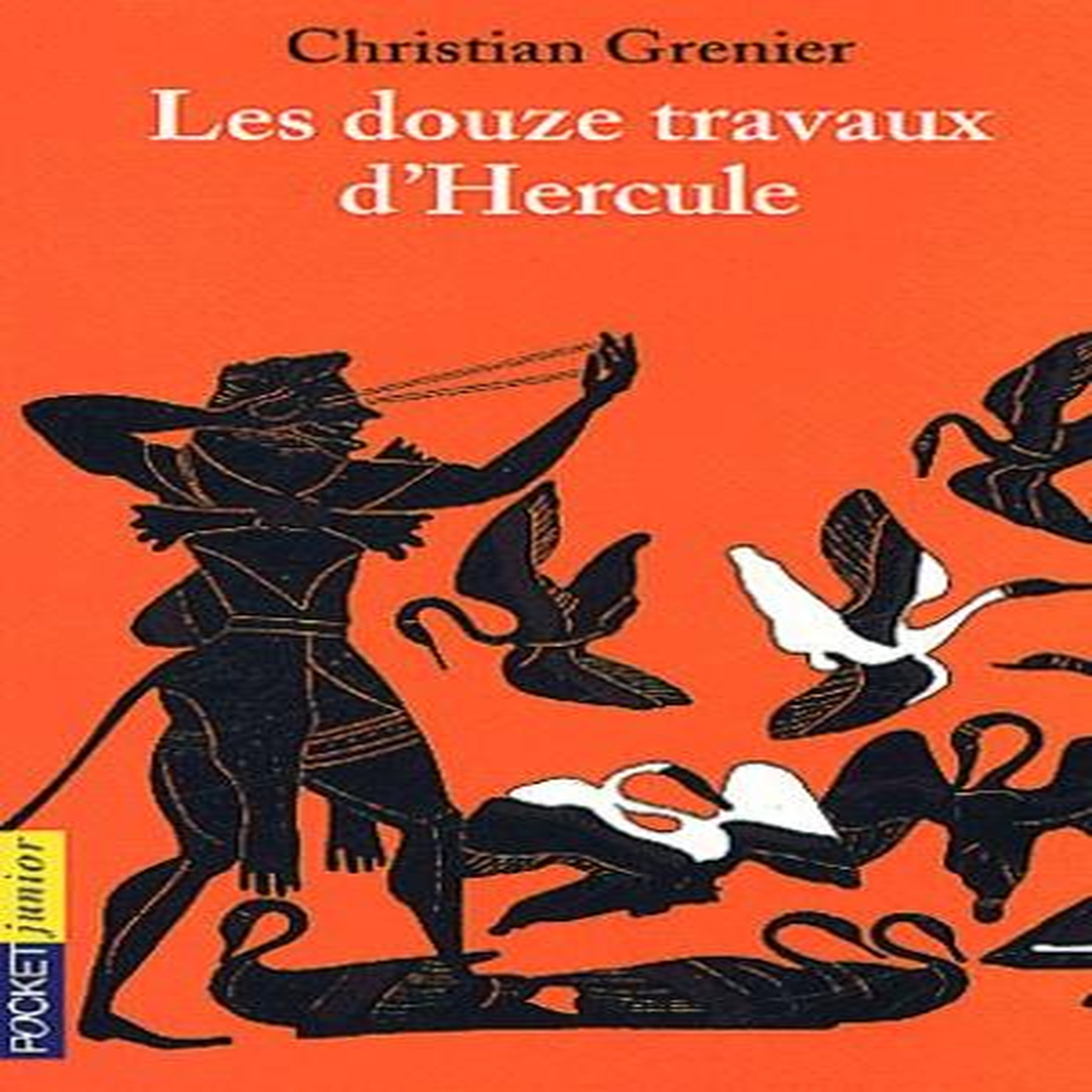 LES DOUZE TRAVAUX D'HERCULE, Grenier Christian