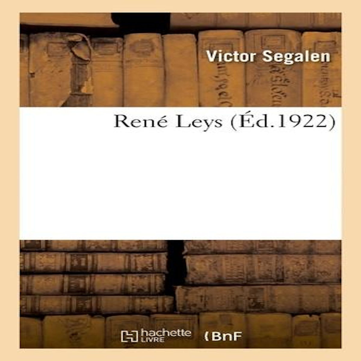 RENE LEYS, Segalen Victor