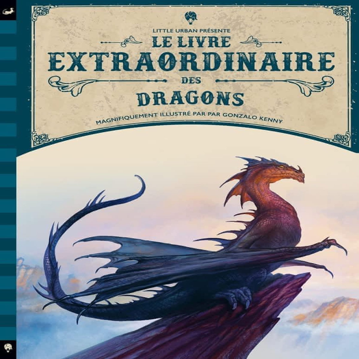 LE LIVRE EXTRAORDINAIRE DES DRAGONS, Caldwell Stella